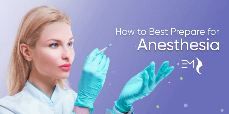 How to Best Prepare for Anesthesia?