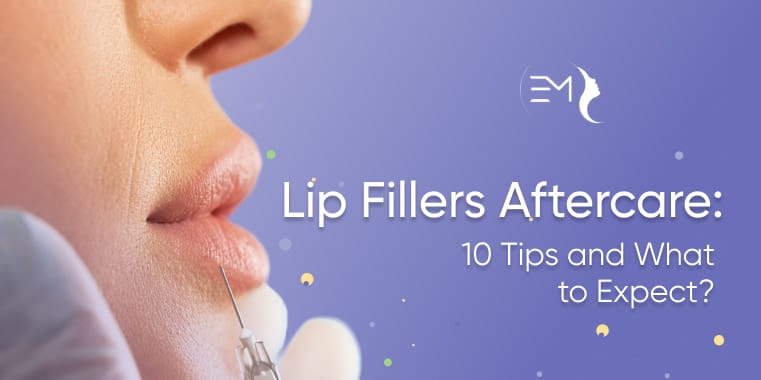 Lip Fillers: Expected Result, Side Effects, and Aftercare Tips