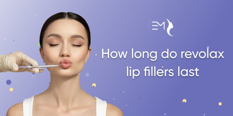 How Long Do Revolax Lip Fillers Last? A Survey